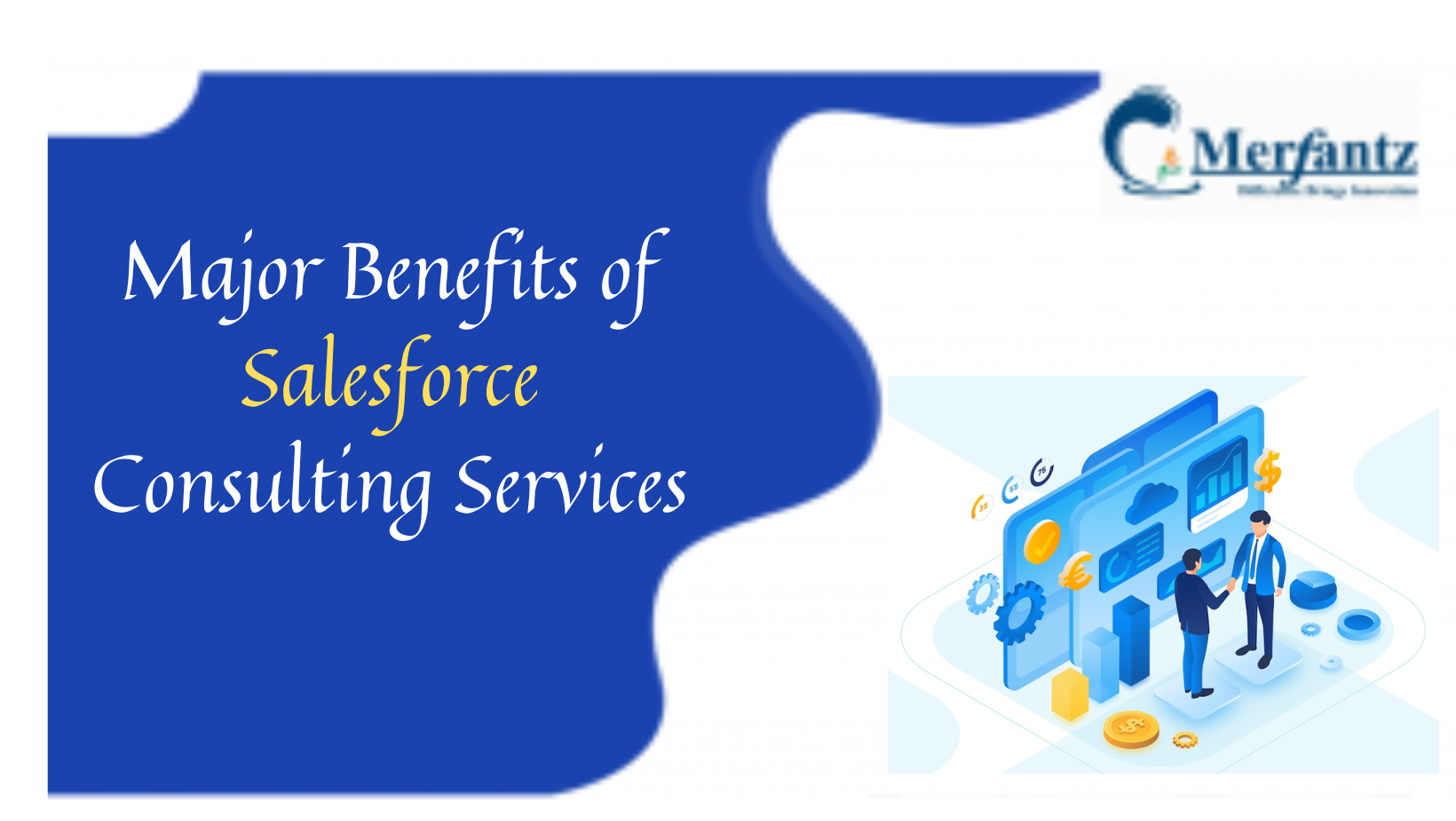 Major Benefits Of Salesforce Consulting Services