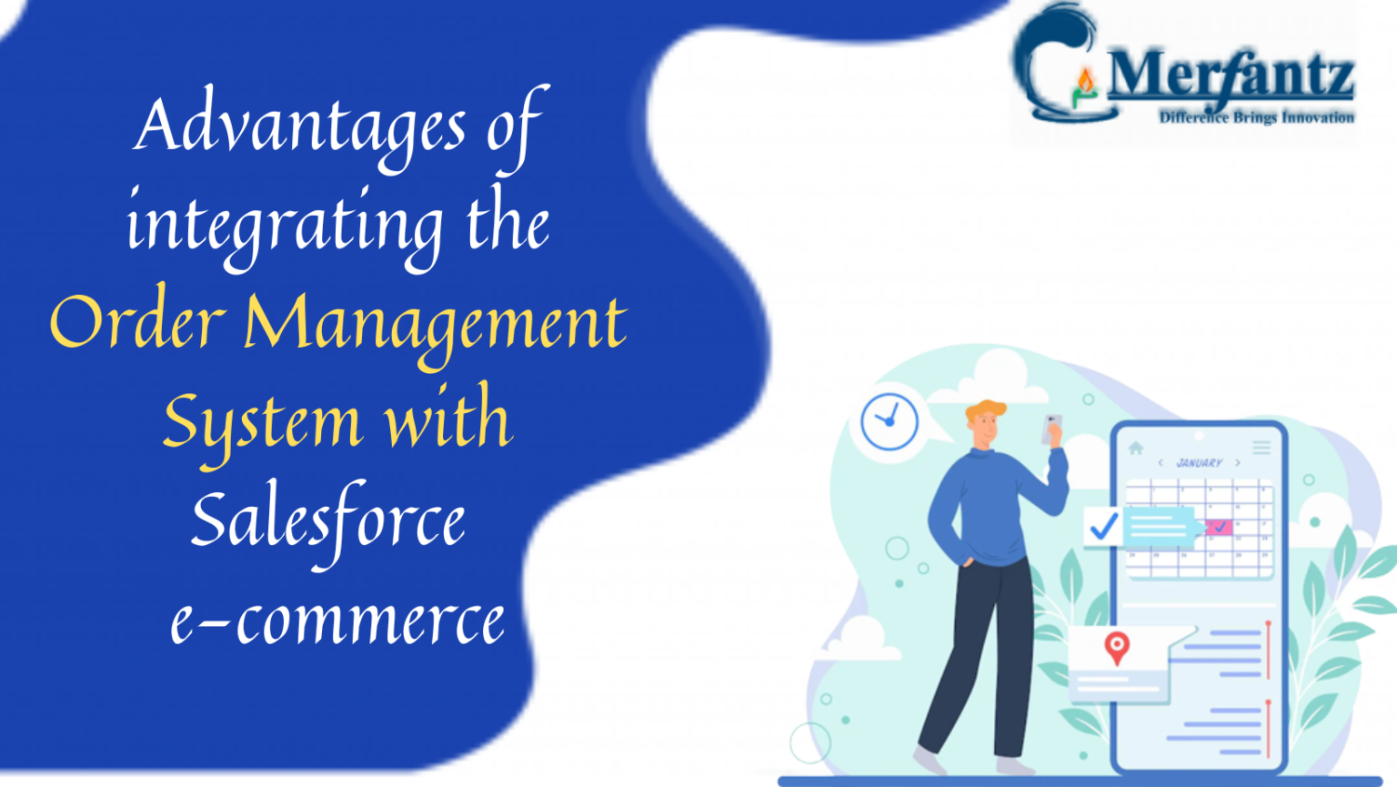 Advantages of integrating the Order Management System with Salesforce e ...