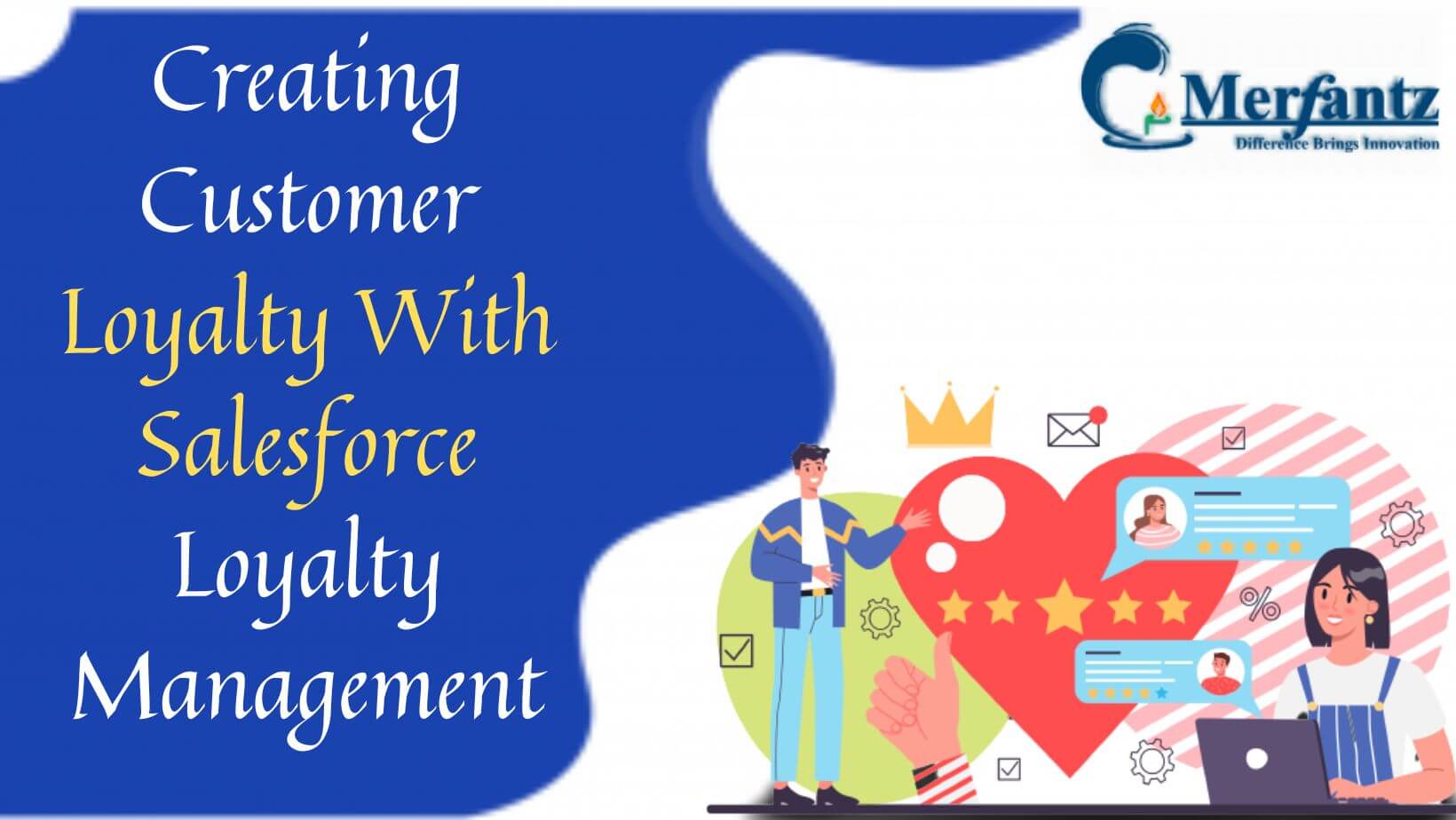 Creating Customer Loyalty With Salesforce Loyalty Management