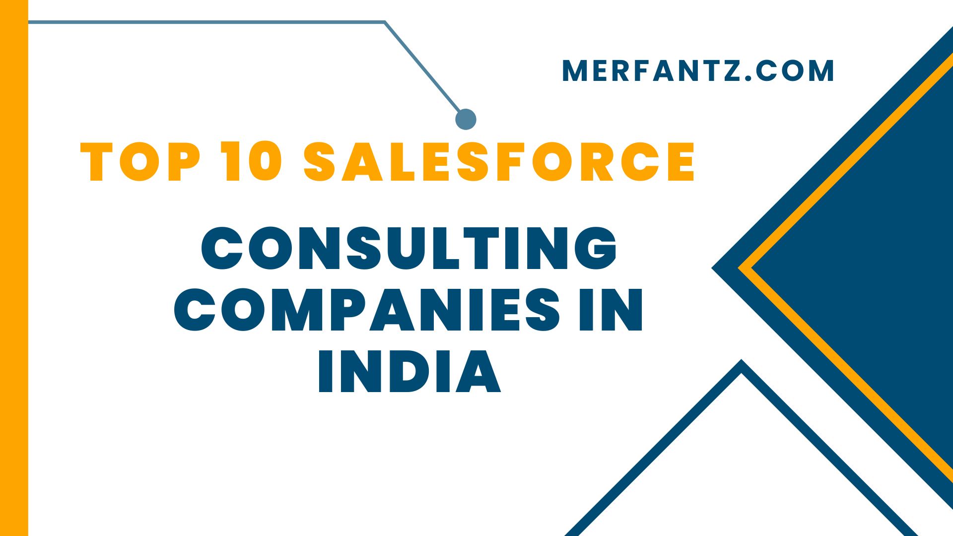 Top 10 Salesforce Consulting Companies In India