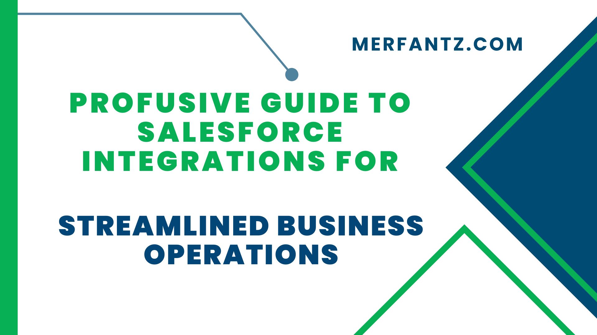 Profusive Guide to Salesforce Integrations for Streamlined Business Operations