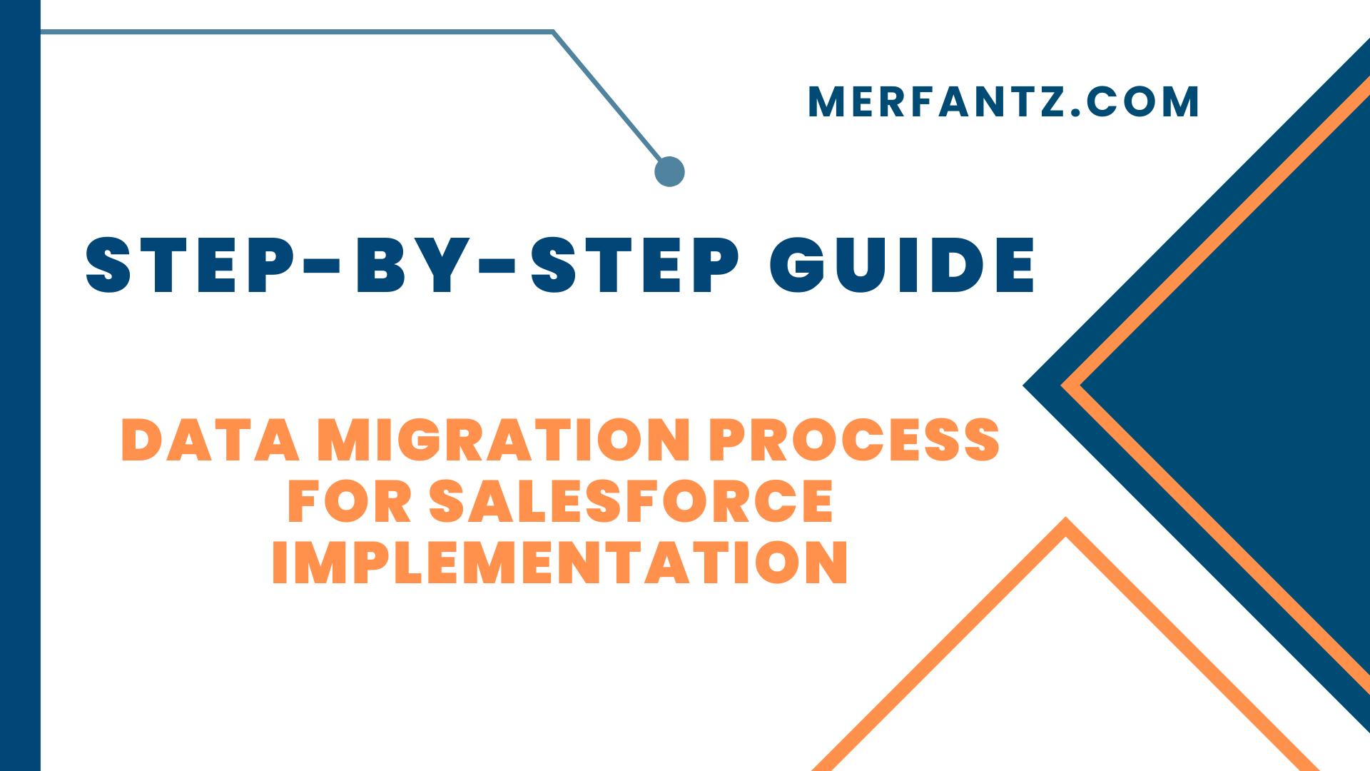 Data Migration Process for Salesforce Implementation
