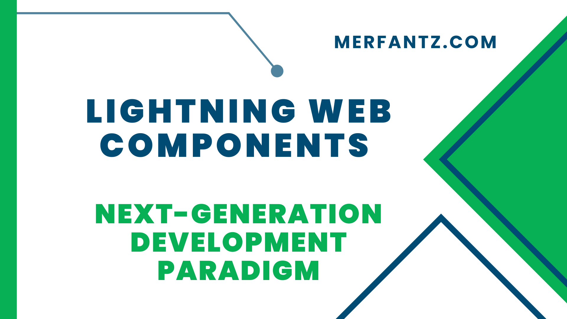 Lightning Web Components Next-Generation Development Paradigm