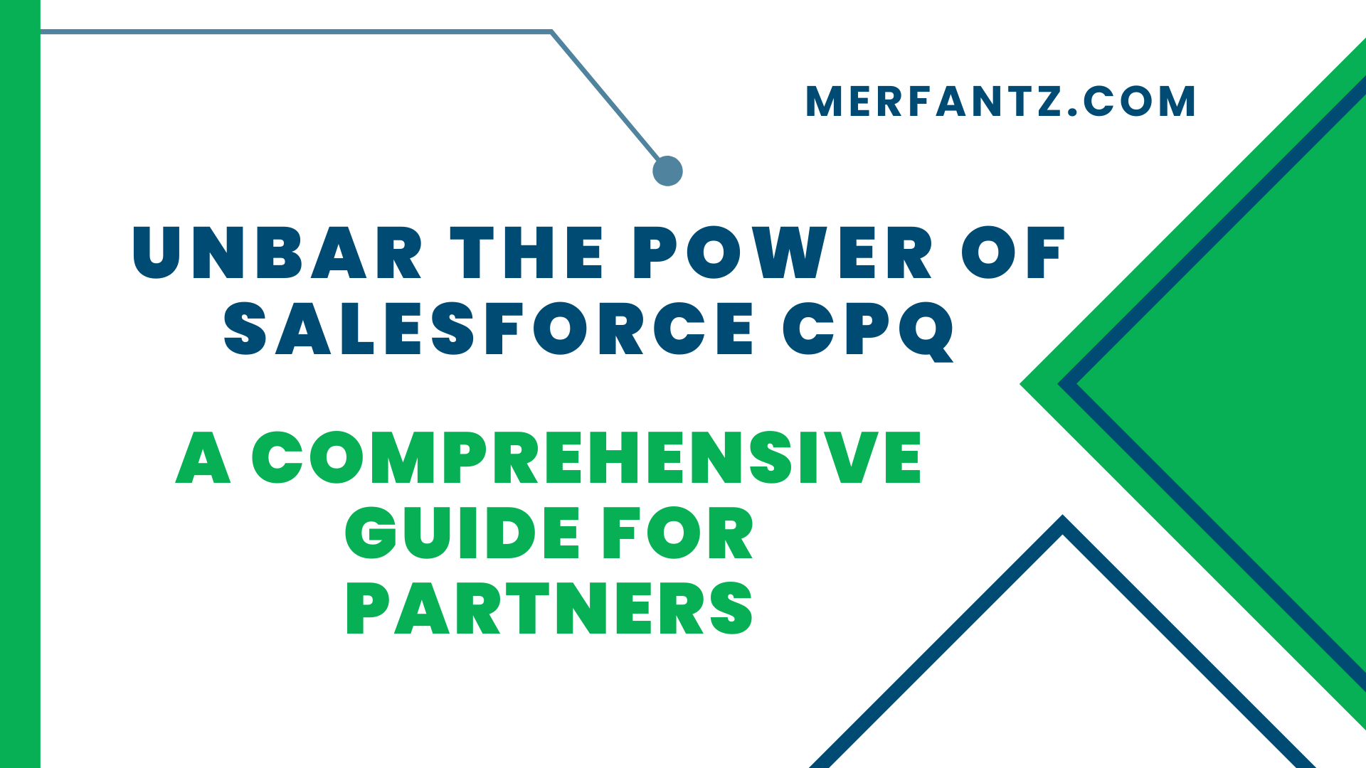 Unbar the Power of Salesforce CPQ A Comprehensive Guide for Partners