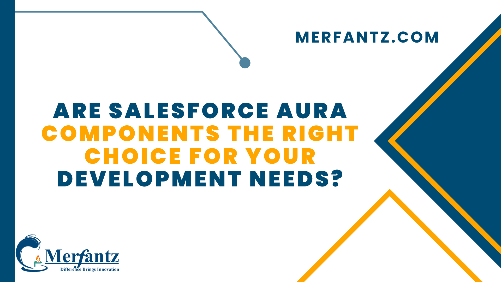 Are Salesforce Aura Components the Right Choice for Your Development Needs