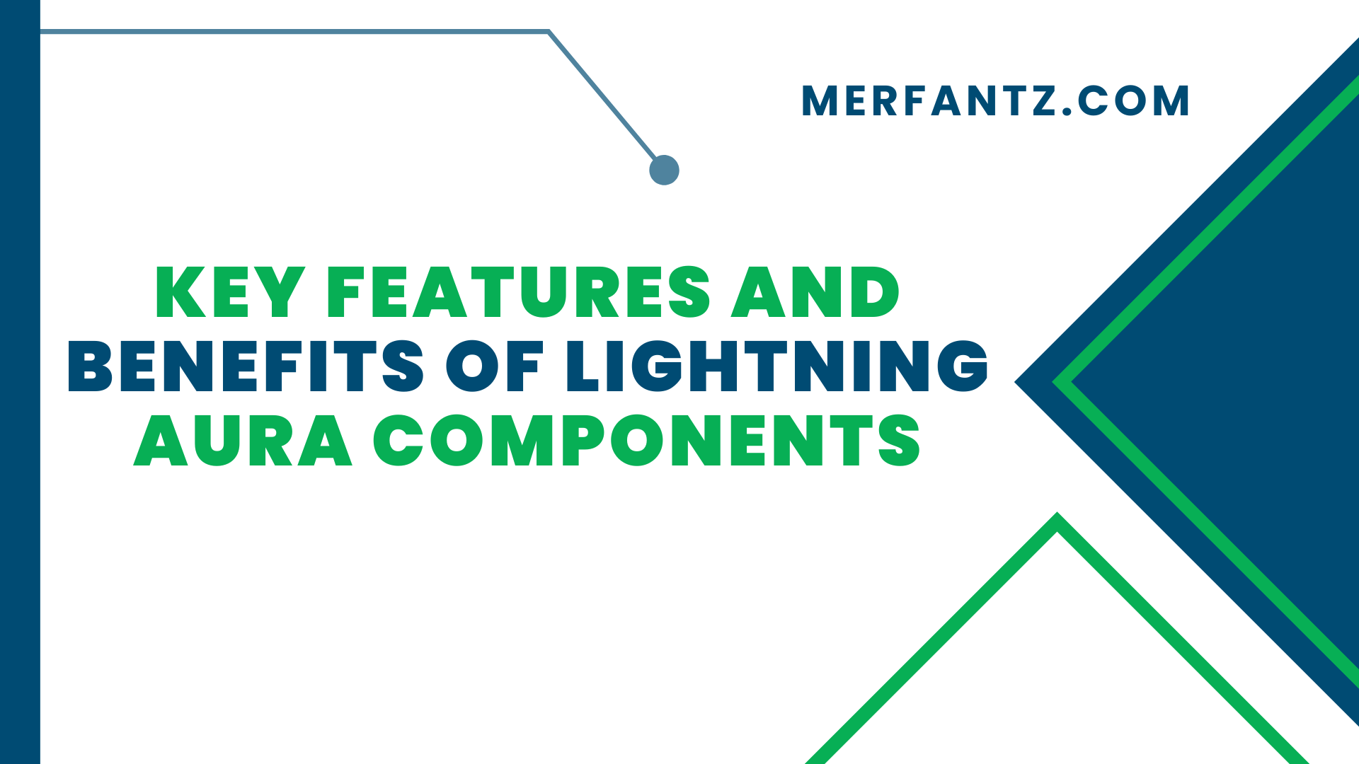 Key Features and Benefits of Lightning Aura Components