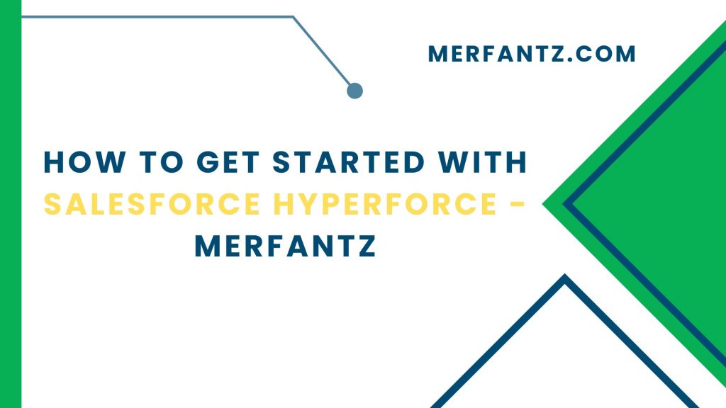 How to get started with Salesforce Hyperforce