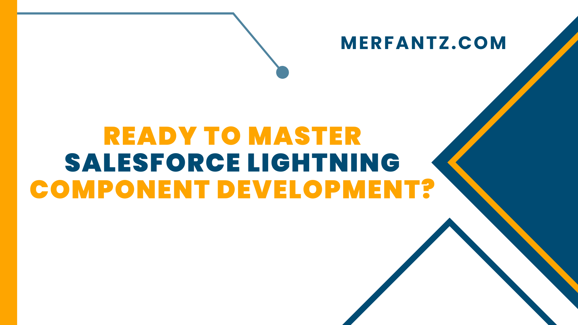 Ready to Master Salesforce Lightning Component Development