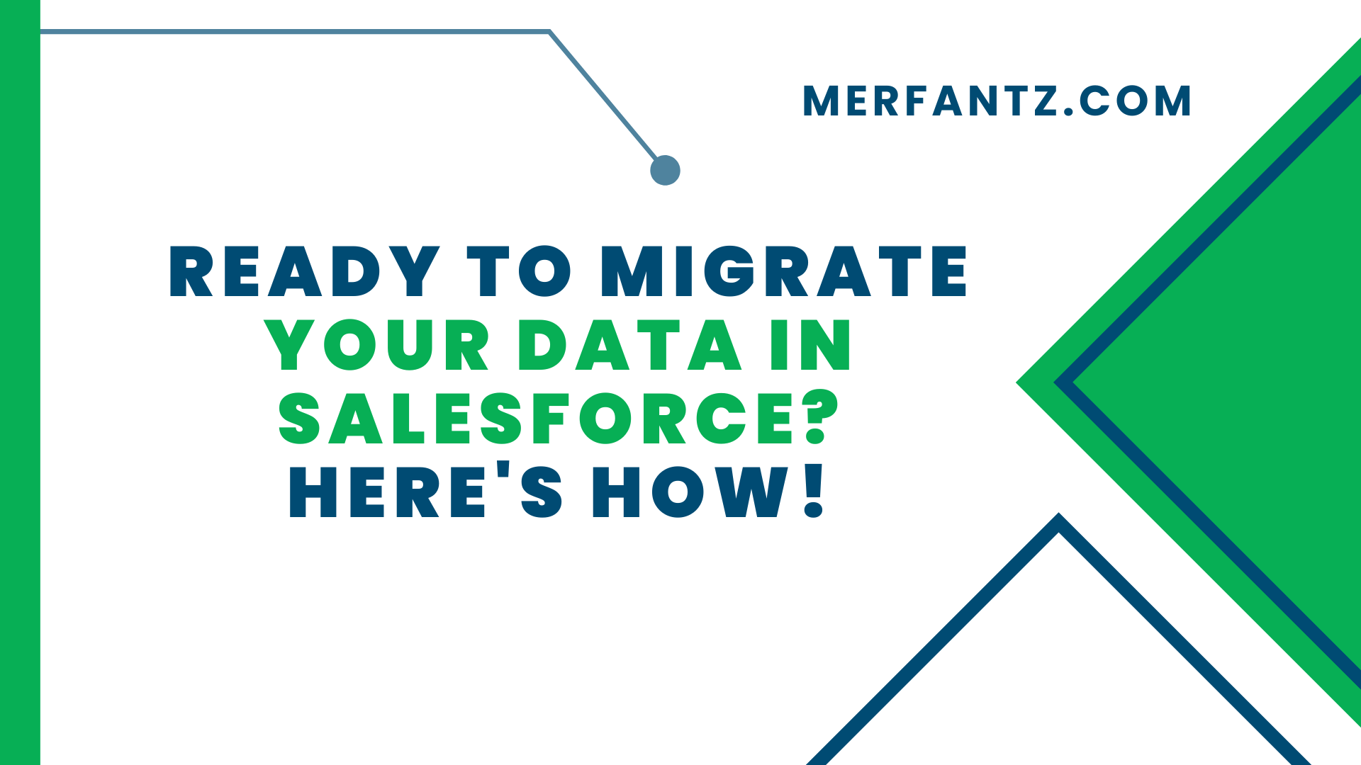 Ready to Migrate Your Data in Salesforce Here's How!