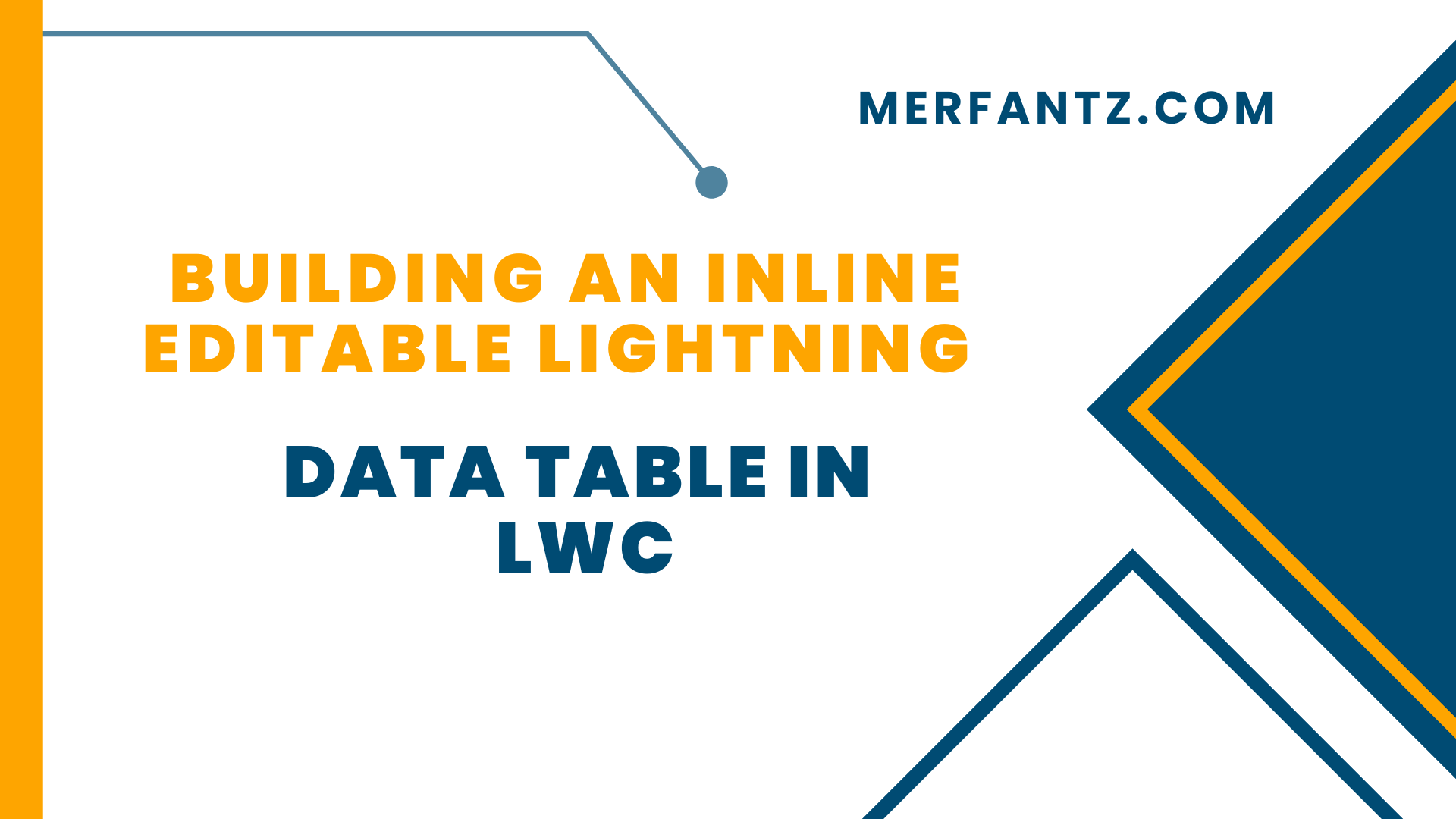 Building an Inline Editable Lightning Data Table in LWC