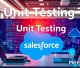 unit testing Salesforce