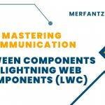 Between Components in Lightning Web Components (LWC)