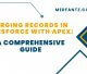 Merging Records in Salesforce with Apex: A Comprehensive Guide