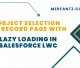 See how FieldAx can transform your Field Operations. Try it today! Book Demo Implement SObject selection and lazy loading in LWC to enhance record page performance by fetching data only when needed.